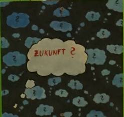 Zukunftsfragen. Wie sieht nur die Zukunft aus? Fragen über Fragen, denn keiner weiß wies weiter geht... Alexandra Widler